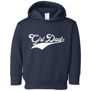 Girl Dad Tribute Toddler Hoodie