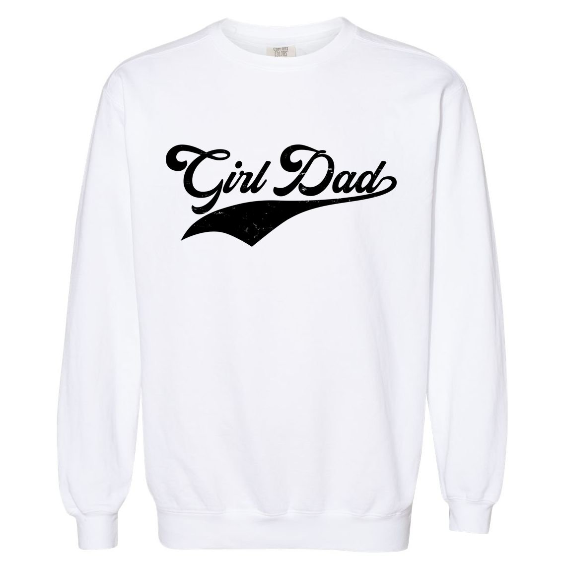 Girl Dad Tribute Garment-Dyed Sweatshirt