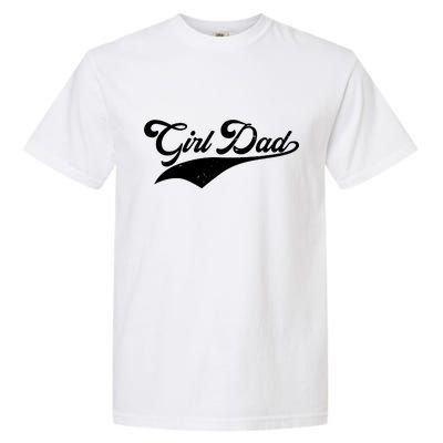 Girl Dad Tribute Garment-Dyed Heavyweight T-Shirt