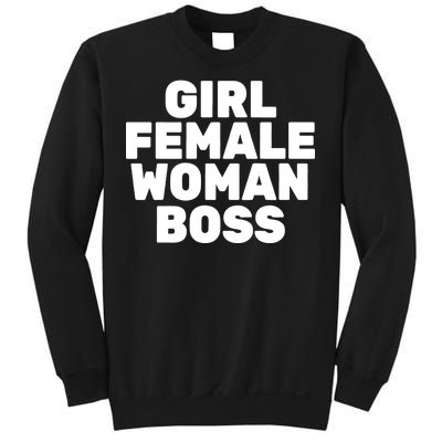 Girl Female Woman Boss Sweatshirt