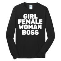 Girl Female Woman Boss Tall Long Sleeve T-Shirt