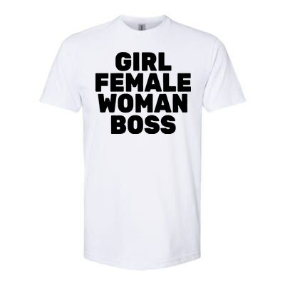 Girl Female Woman Boss Softstyle® CVC T-Shirt