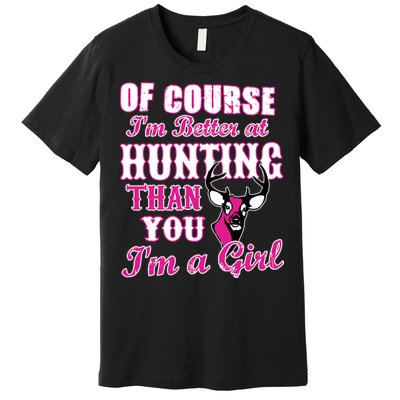 Girl Hunting Premium T-Shirt