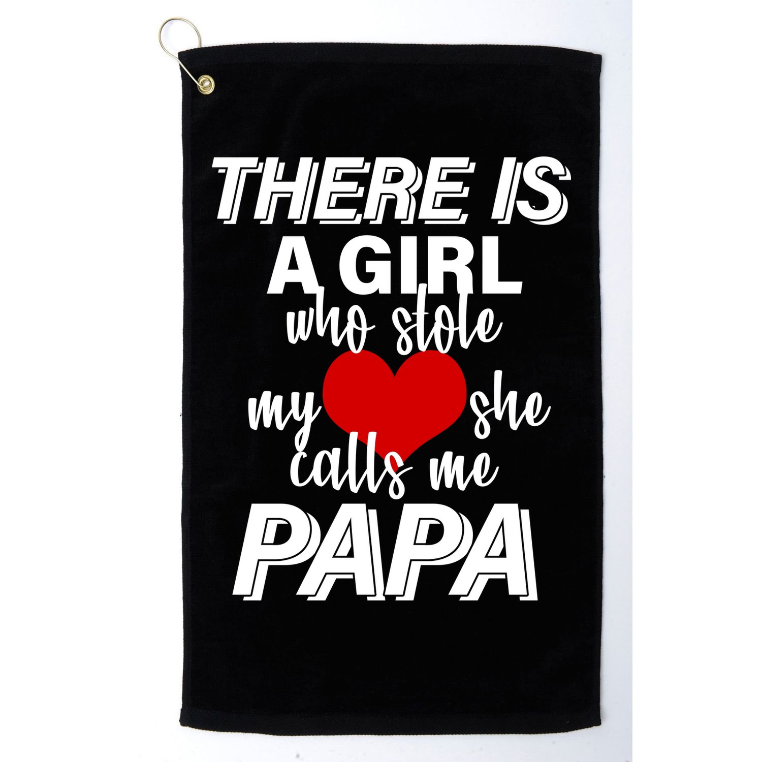 Girl Who Stole My Heat Calls Me Papa Fathers Day Golf Towel