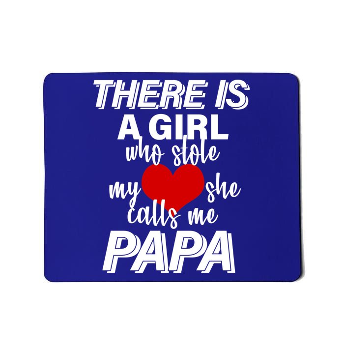 Girl Who Stole My Heat Calls Me Papa Fathers Day Mousepad