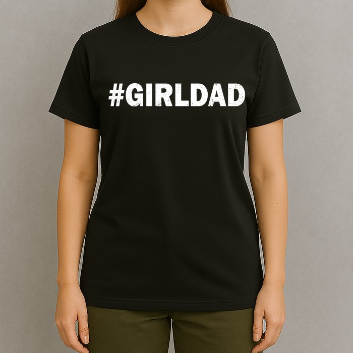 Girldad Girl Dad Father of Daughters T-Shirt
