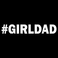 Girldad Girl Dad Father of Daughters T-Shirt