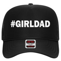 Girldad Girl Dad Father of Daughters Trucker Hat