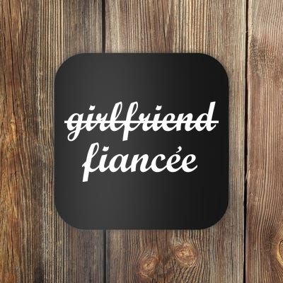 Girlfriend Fiancee Engagement Party Coaster