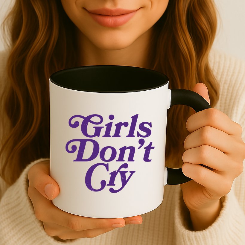 Girls Don't Cry Mug