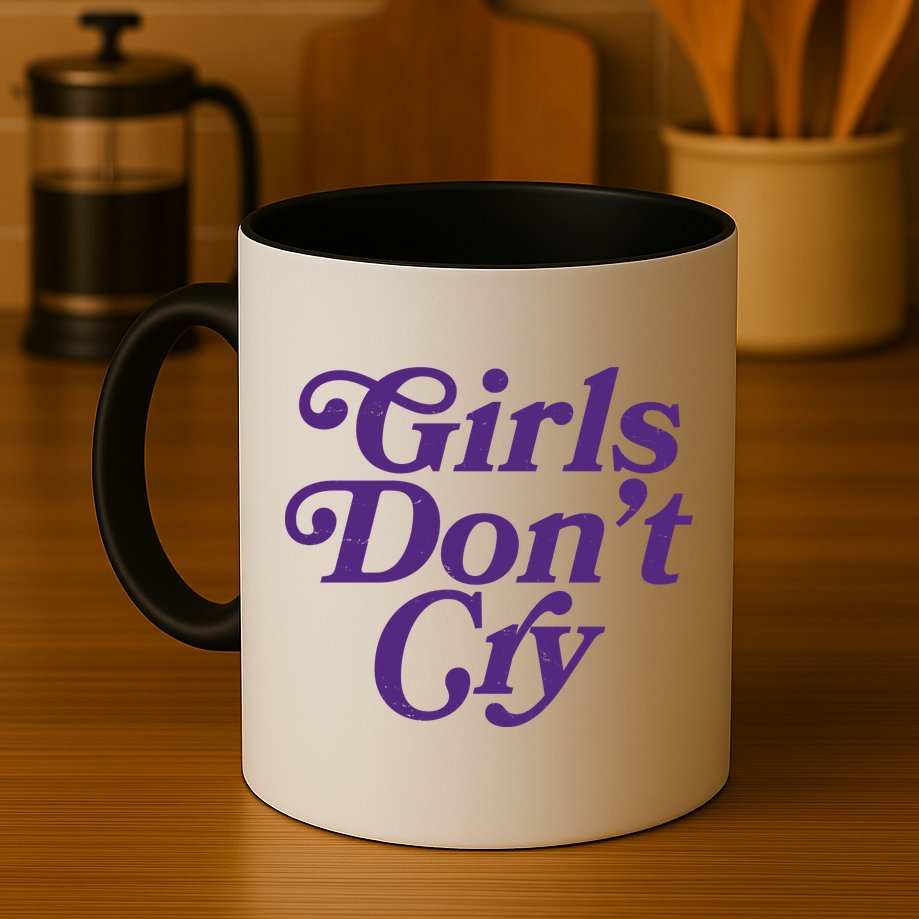 Girls Don't Cry Mug