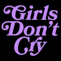 Girls Don't Cry Womens Tank Top