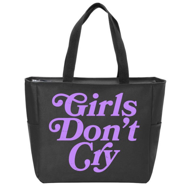 Girls Don't Cry Zip Tote Bag