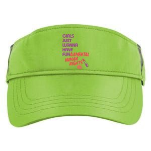 Girls Just Wanna Have Fun-damental Human Rights Adult Drive Performance Visor