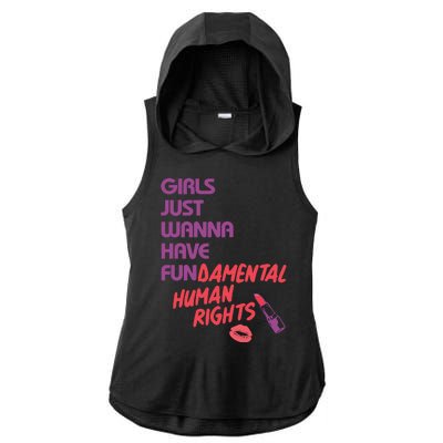 Girls Just Wanna Have Fun-damental Human Rights Ladies PosiCharge Tri-Blend Wicking Draft Hoodie Tank