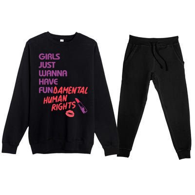 Girls Just Wanna Have Fun-damental Human Rights Premium Crewneck Sweatsuit Set