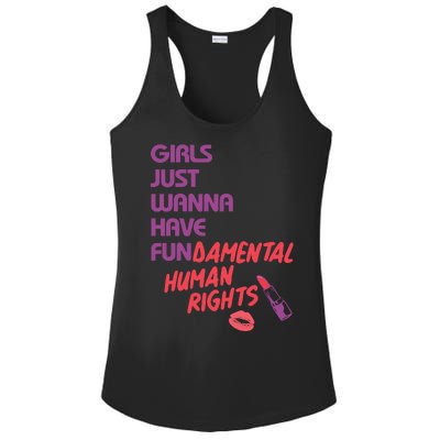 Girls Just Wanna Have Fun-damental Human Rights Ladies PosiCharge Competitor Racerback Tank