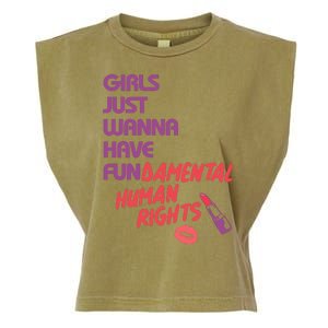 Girls Just Wanna Have Fun-damental Human Rights Garment-Dyed Women's Muscle Tee