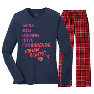 Girls Just Wanna Have Fun-damental Human Rights Women's Long Sleeve Flannel Pajama Set 