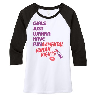 Girls Just Wanna Have Fun-damental Human Rights Women's Tri-Blend 3/4-Sleeve Raglan Shirt