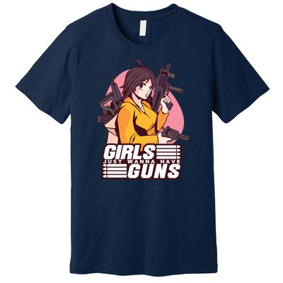 Girls Just Wanna Have Guns Anime Premium T-Shirt