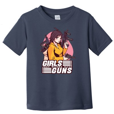 Girls Just Wanna Have Guns Anime Toddler T-Shirt