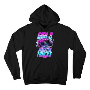 Girls Like Monster Trucks Too Hoodie