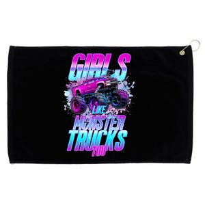 Girls Like Monster Trucks Too Grommeted Golf Towel