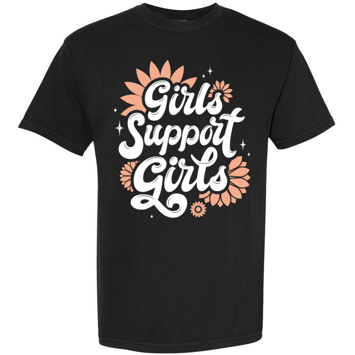 Girls Support Girls Garment-Dyed Heavyweight T-Shirt