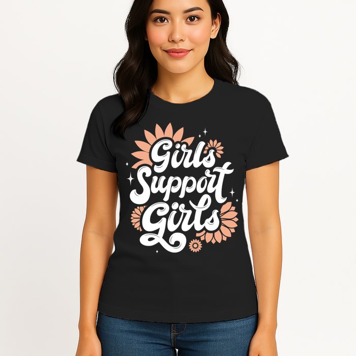 Girls Support Girls Womens T-Shirt