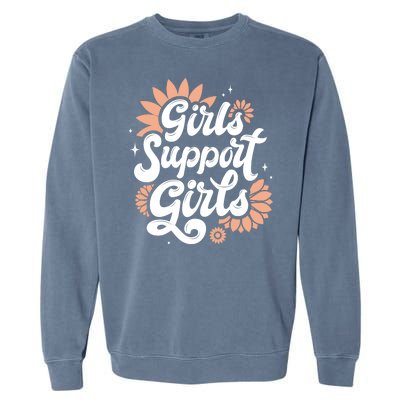 Girls Support Girls Garment-Dyed Sweatshirt