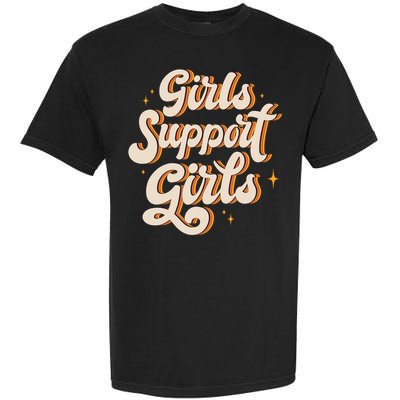 Girls Support Girls Vintage Garment-Dyed Heavyweight T-Shirt