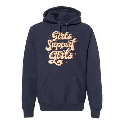 Girls Support Girls Vintage Premium Hoodie