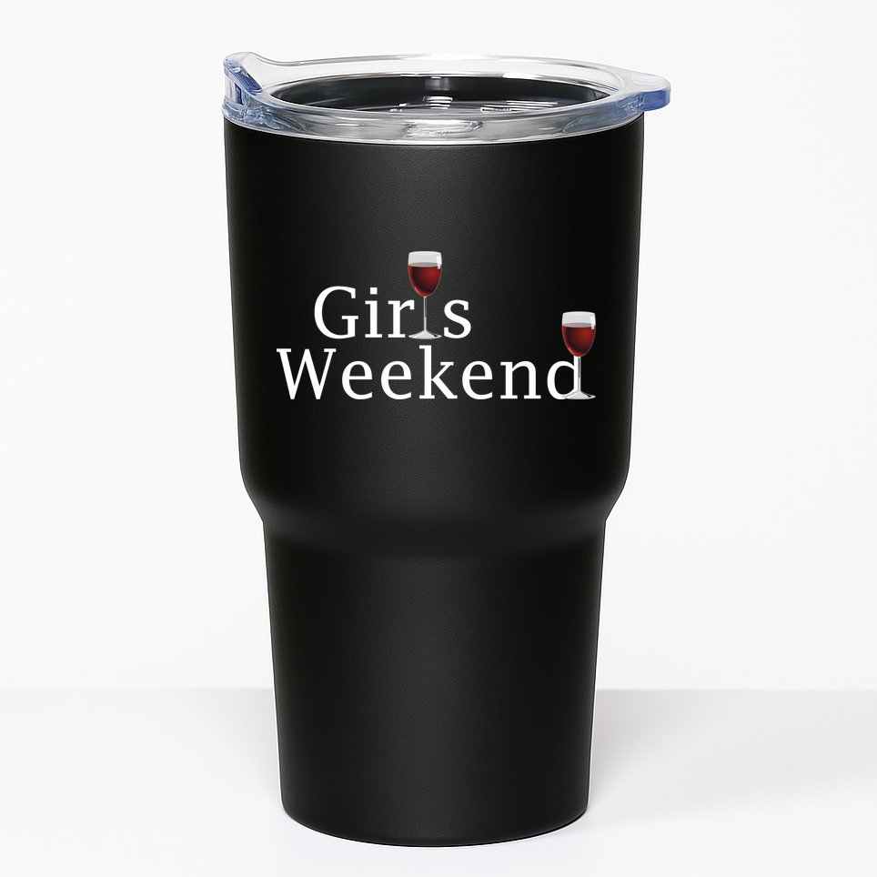Girls Weekend Tumbler
