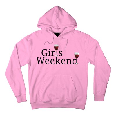 Girls Weekend Hoodie