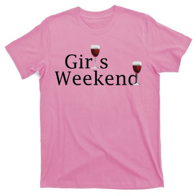 Girls Weekend T-Shirt