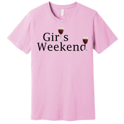 Girls Weekend Premium T-Shirt