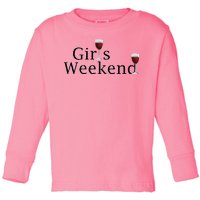 Girls Weekend Toddler Long Sleeve Shirt