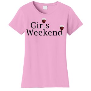 Girls Weekend Women's T-Shirt