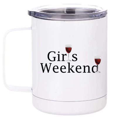 Girls Weekend 12 oz Stainless Steel Tumbler Cup