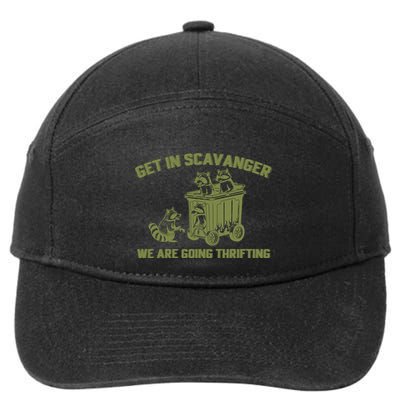 Get In Scavanger We Are Going Thrifting Raccoon 7-Panel Snapback Hat