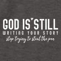 God Is Still Writing Your Story Stop Trying To Steal The Pen Trust God Vector Backpack