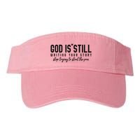 God Is Still Writing Your Story Stop Trying To Steal The Pen Trust God Visor