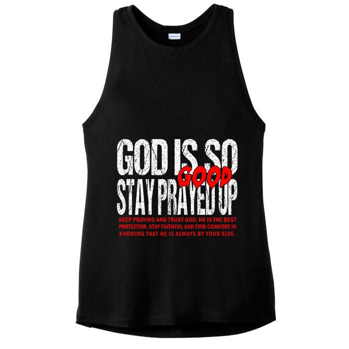 God Is So Good Stay Prayed Up Ladies PosiCharge Tri-Blend Wicking Tank