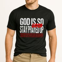 God Is So Good Stay Prayed Up Performance Shirt