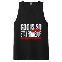 God Is So Good Stay Prayed Up PosiCharge Competitor Tank