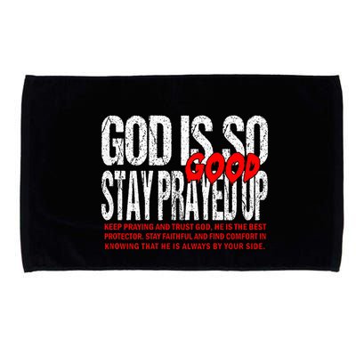 God Is So Good Stay Prayed Up Microfiber Hand Towel