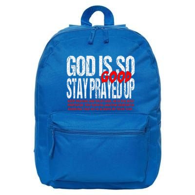 God Is So Good Stay Prayed Up 16 in Basic Backpack