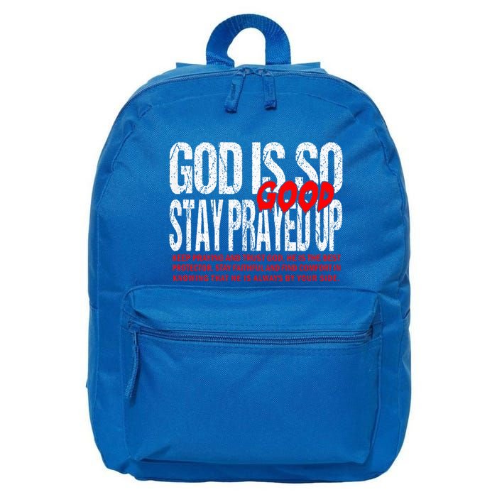 God Is So Good Stay Prayed Up 16 in Basic Backpack