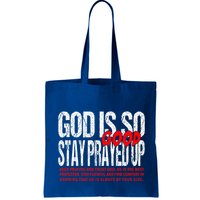 God Is So Good Stay Prayed Up Bag